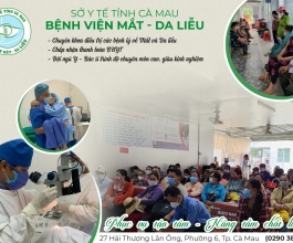Bệnh viện Mắt - Da liễu tỉnh Cà Mau tự hào là đơn vị tiên phong trong công tác khám và điều trị các bệnh lý về MẮT và DA LIỄU.